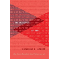The Injustices of Rape: How Activists Responded to Sexual Violence, 1950-1980