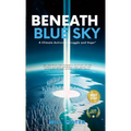 Beneath the Blue Sky: A Climate Activist's Struggle and Hope"