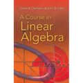 A Course in Linear Algebra