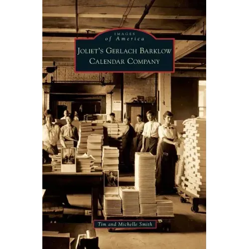 Joliet's Gerlach Barklow Calendar Company