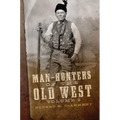 Man-Hunters of the Old West, Volume 2