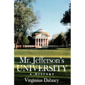 Mr. Jefferson's University: A History