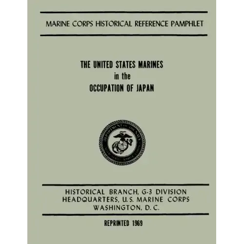The United States Marines in the Occupation of Japan