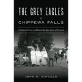 The Grey Eagles of Chippewa Falls: A Hidden History of a Women's Ku Klux Klan in Wisconsin