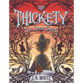 The Thickety #4: The Last Spell