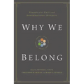 Why We Belong: Evangelical Unity and Denominational Diversity