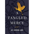 A Tangled Mercy