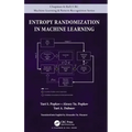 Entropy Randomization in Machine Learning
