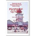People Of Guyana: Poems By Two of Guyana's Best Known Poetic Voices