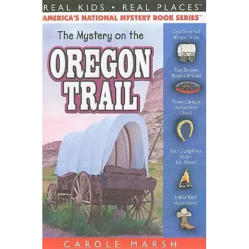 The Mystery on the Oregon Trail