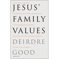 Jesus' Family Values