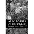 Alec Forbes of Howglen