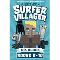 Diary of a Surfer Villager, Books 6-10: (an unofficial Minecraft book)