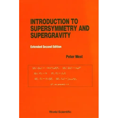 Introduction to Supersymmetry and Supergravity (Revised and Extended 2nd Edition)