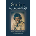 Soaring, My Improbable Life