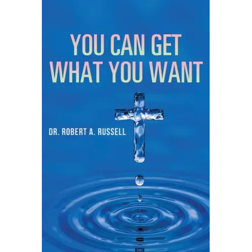 You Can Get What You Want