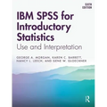 IBM SPSS for Introductory Statistics: Use and Interpretation, Sixth Edition