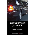 Subverting Justice: A Jack Taggart Mystery