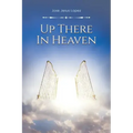 Up There in Heaven