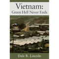Vietnam: Green Hell Never Ends