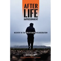 After Life Imprisonment: Reentry in the Era of Mass Incarceration