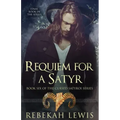 Requiem for a Satyr