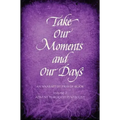 Take Our Moments # 2: An Anabaptist Prayer Book Advent Through Pentecost
