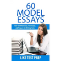 60 Model Essays: for Writing Tests