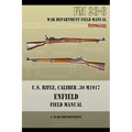 U.S. Rifle, Caliber .30 M1917 Enfield: FM 23-6