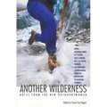 Another Wilderness: Padmasambhava's Teachings on the Six Bardos