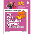 My First Machine Sewing Book Kit: Straight Stitching