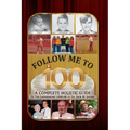 Follow Me To 100: A Complete Holistic Guide To The Centenarian Lifestyle