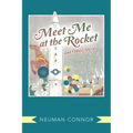 Meet Me at the Rocket and Other Stories