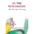In The Beginning: The First Steps to Sewing