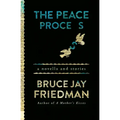 The Peace Process: A Novella and Stories