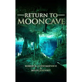 Return to Mooncave