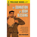 The Damnation of Adam Blessing