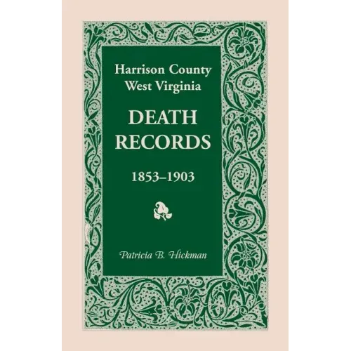 Harrison County, West Virginia Death Records, 1853-1903