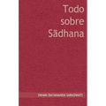 Todo sobre Sadhana