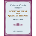 Claiborne County, Tennessee Court of Pleas and Quarter Session, 1819-1821