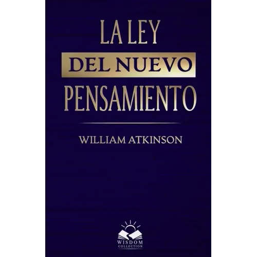 La Ley del Nuevo Pensamiento