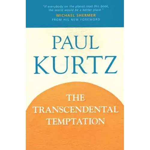 The Transcendental Temptation