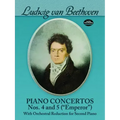 Piano Concertos Nos. 4 and 5 (Emperor): With Orchestral Reduction for Second Piano