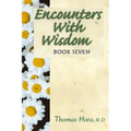 Encounters with Wisdom Book 7