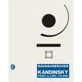 Wassily Kandinsky: Point and Line to Plane: Bauhausbücher 9