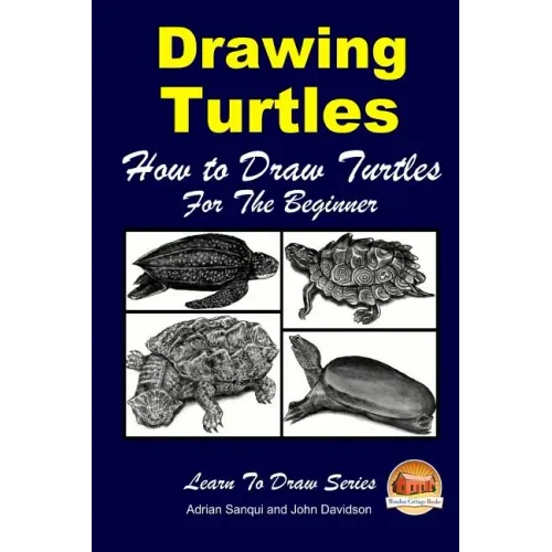 Drawing Turtles - How to Draw Turtles For the Beginner