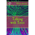 Talking with Trees