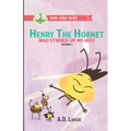 Henry The Hornet: Who Stirred Up My Nest: Level 3 Books For Kids