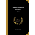 Historia Universal: Historia Antigua; Volume 1