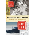 Where the Past Begins: Memory and Imagination